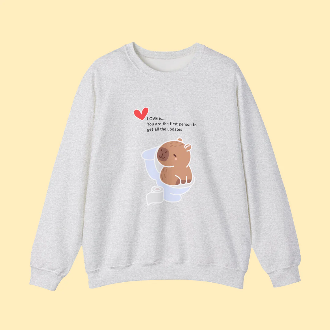 Love is ~ Toilet Crewneck Sweater - Image 3