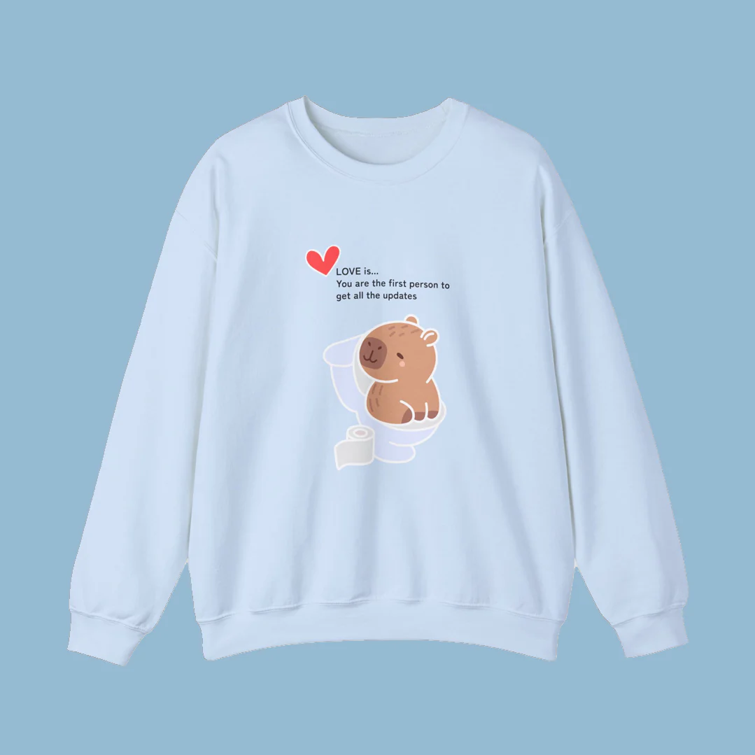 Love is ~ Toilet Crewneck Sweater - Image 6