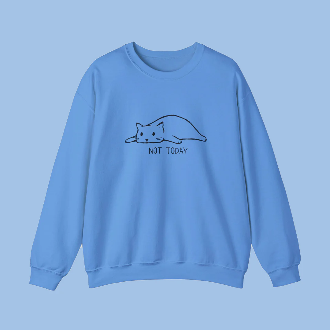 NOT TODAY! Kitty Cat Sweater - Image 6