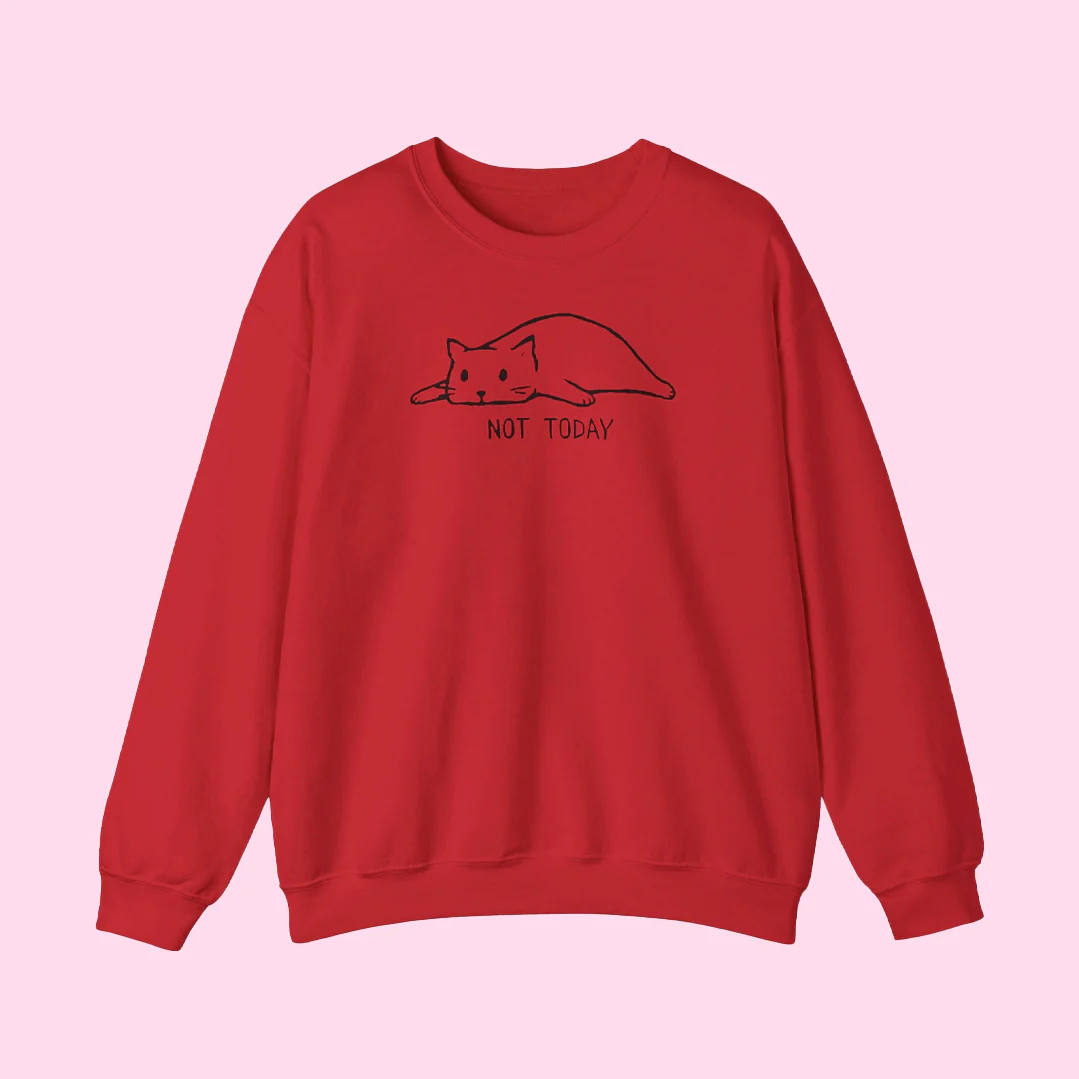 NOT TODAY! Kitty Cat Sweater - Image 8